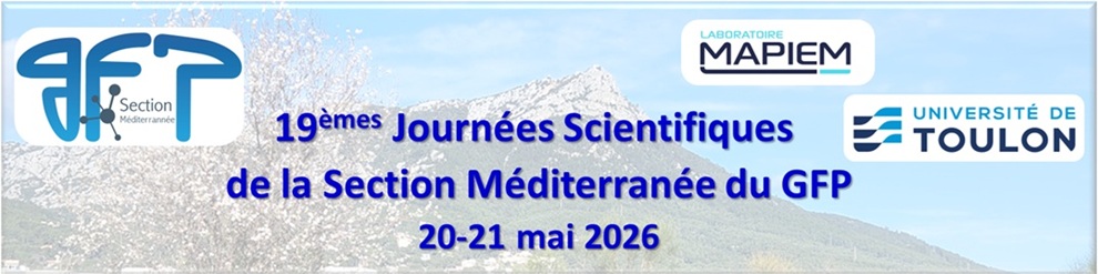 19e Journées Scientifiques du GFP Méditerranée>